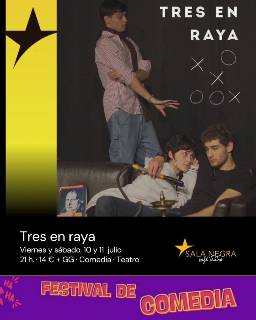 TRES EN RAYA EN SALA NEGRA